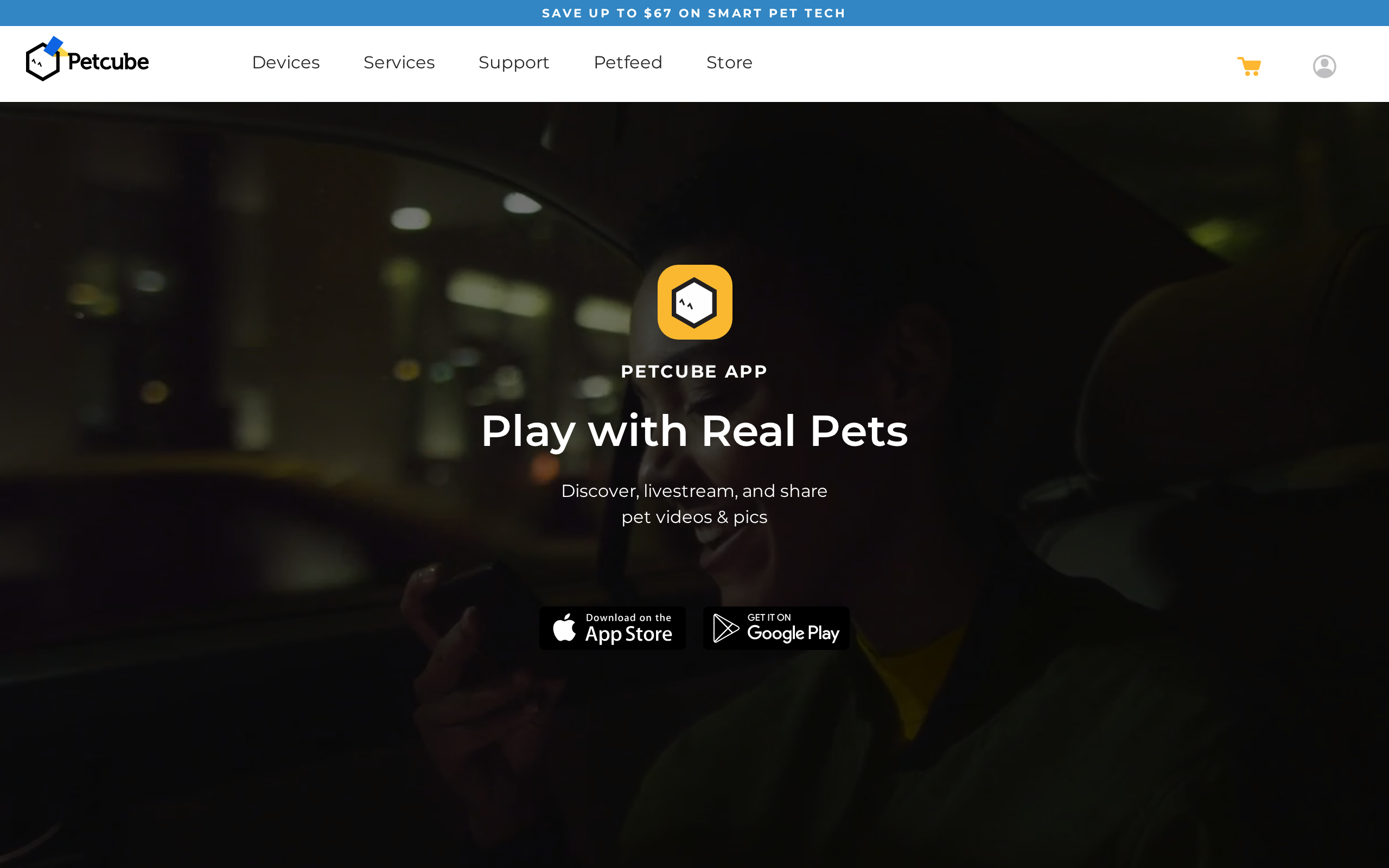 Petcube app page with the headline Play with Real Pets
